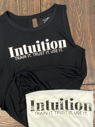 INTUITION. TRAIN IT. TRUST IT. USE IT. TANK - MOM-STA