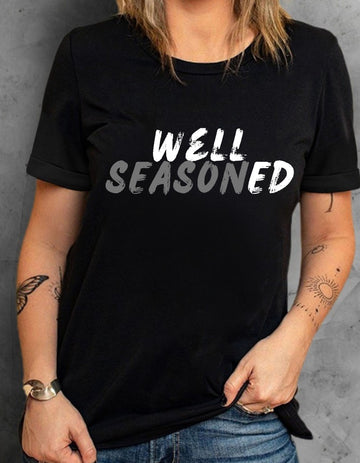 Well Seasoned Tee – Funny Foodie Graphic T-Shirt