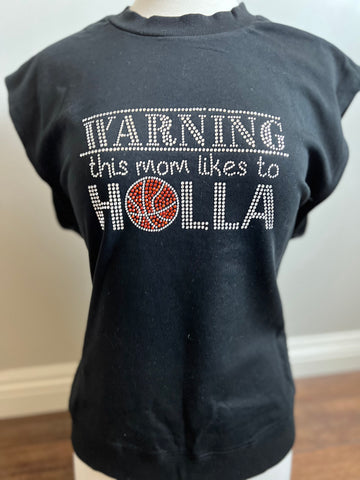 WARNING THIS MOM LIKES TO HOLLA BASKETBALL BATWING BLING SWEATSHIRT TANK